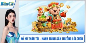 Nổ hũ thần tài